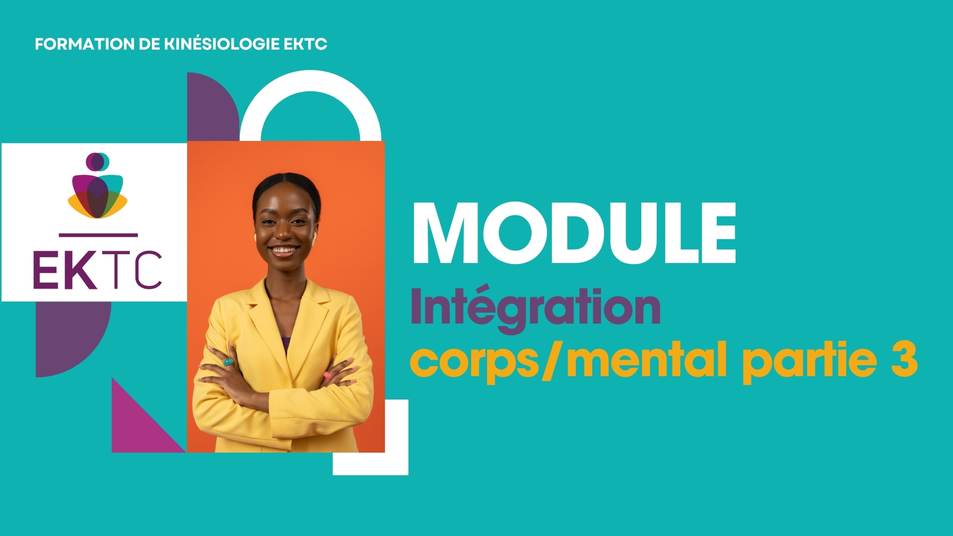 Intégration Corps et Mental – Partie 3 – Tarif : inclus dans le tarif global ICM