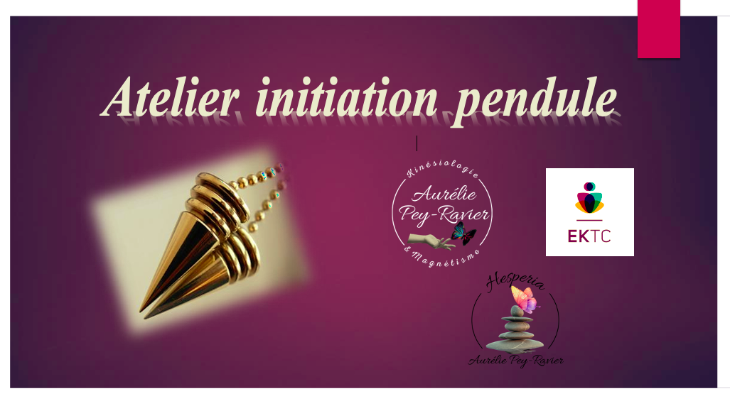 Atelier Initiation au pendule – Tarif 88 €