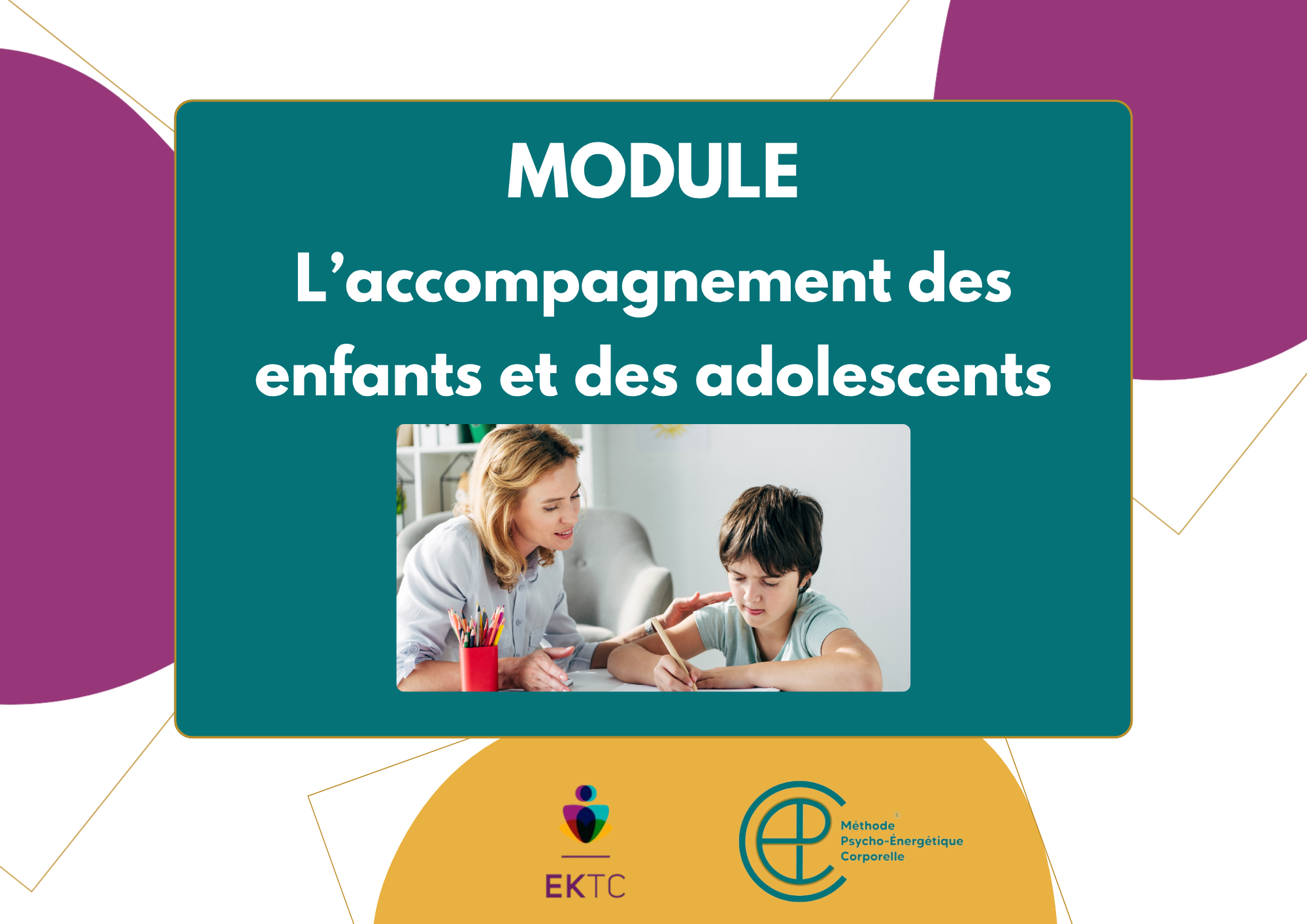 Accompagnement des enfants et adolescents – Tarif : 470€
