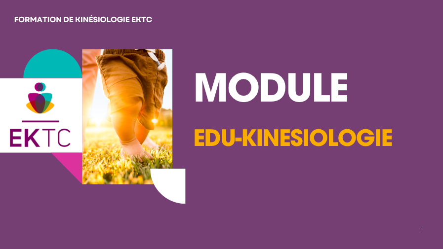 Edu-Kinésiologie – Tarif Edu-K : 1 370€ – Cursus 600h