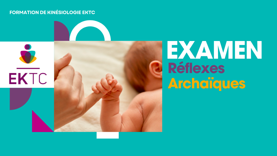 Examen Réflexes Archaïques
