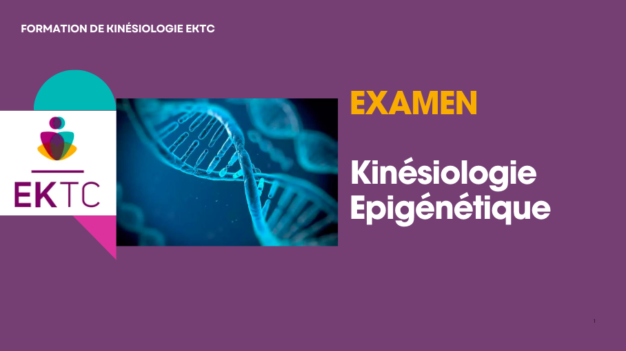 Examen Kinésiologie Epigénétique